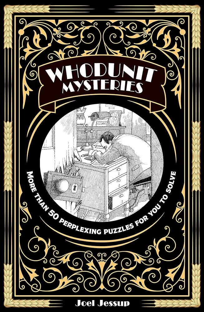 Whodunit Mysteries: More Than 50 Perplexing Puzzles for You to Solve cover image