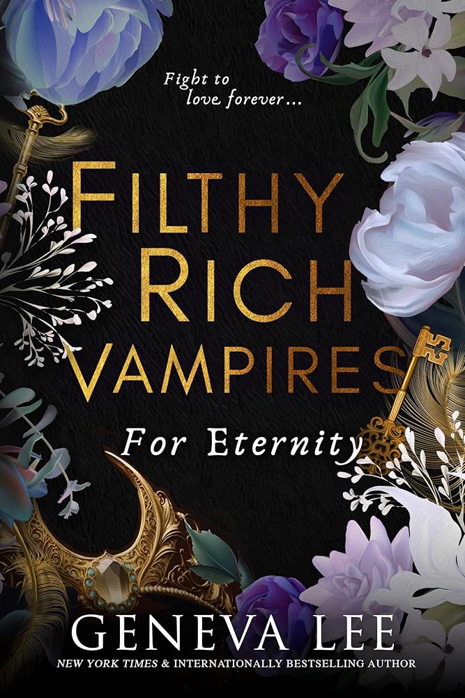 Filthy Rich Vampires: For Eternity (Filthy Rich Vampires, 4) cover image