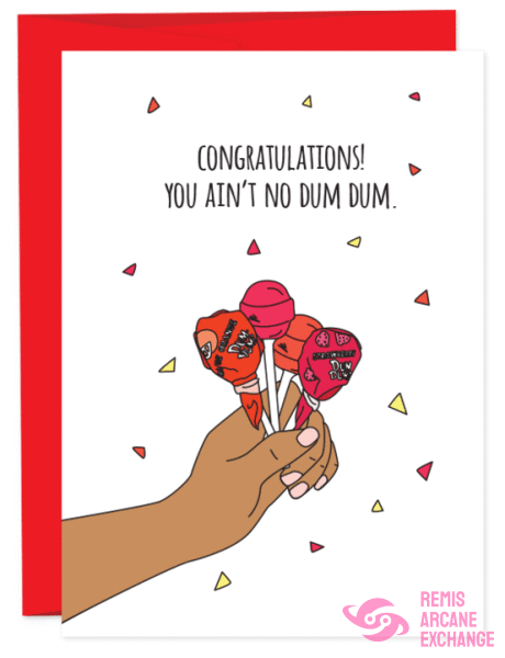 Congrats Dum Greeting Card