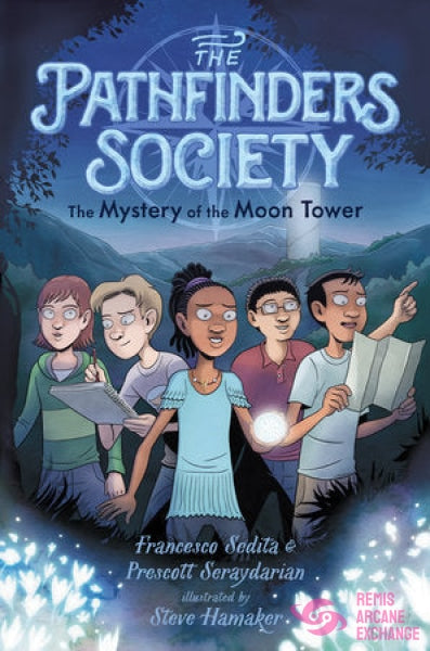 The Pathfinders Society: Mystery Of The Moon Tower